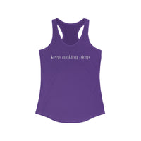 Women's Racerback - Keep Making Plays