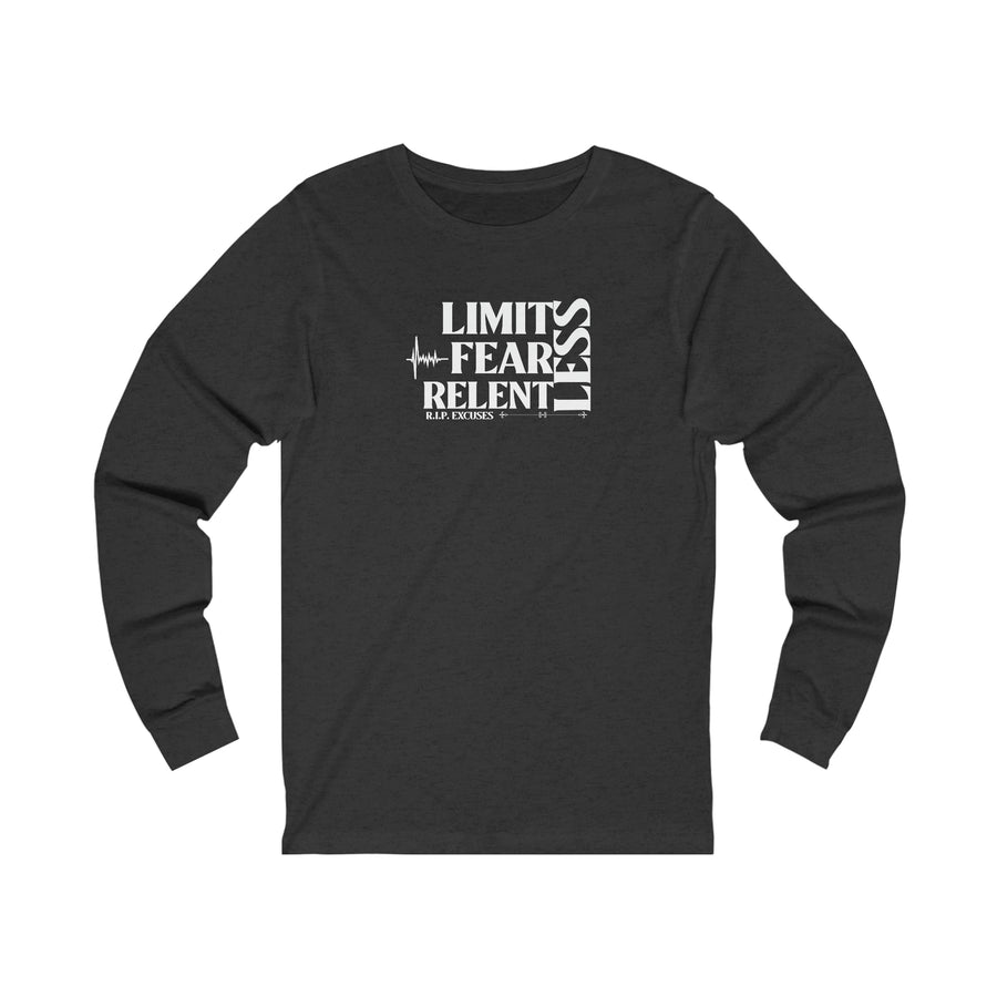 Unisex Jersey Long Sleeve Tee - LimitLess, FearLess, RelentLess