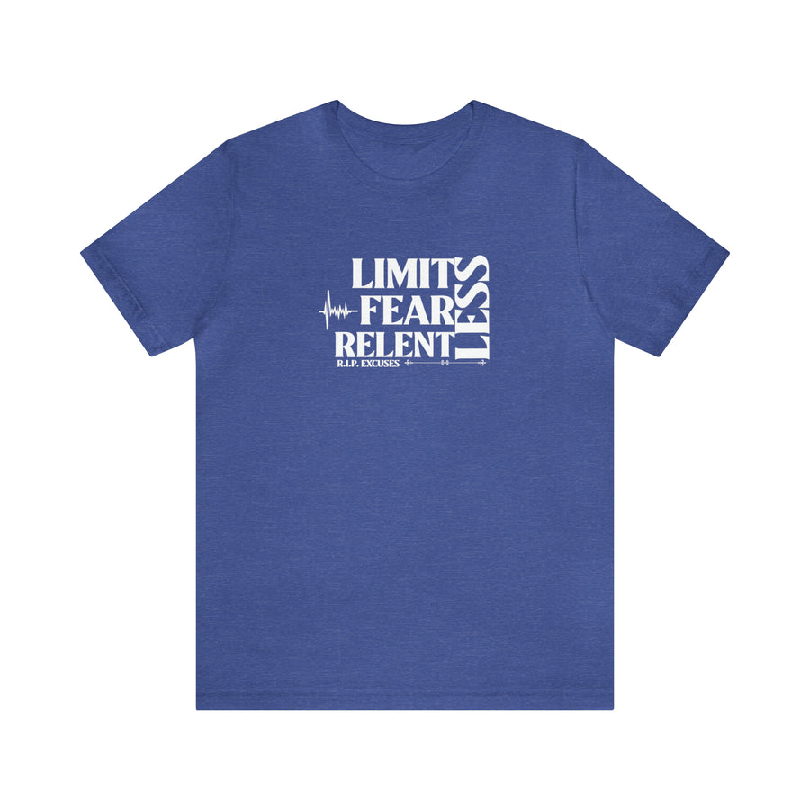 Unisex Jersey Tee - LimitLess, FearLess, RelentLess