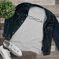 Women's Tri-blend Tee - TOXICA