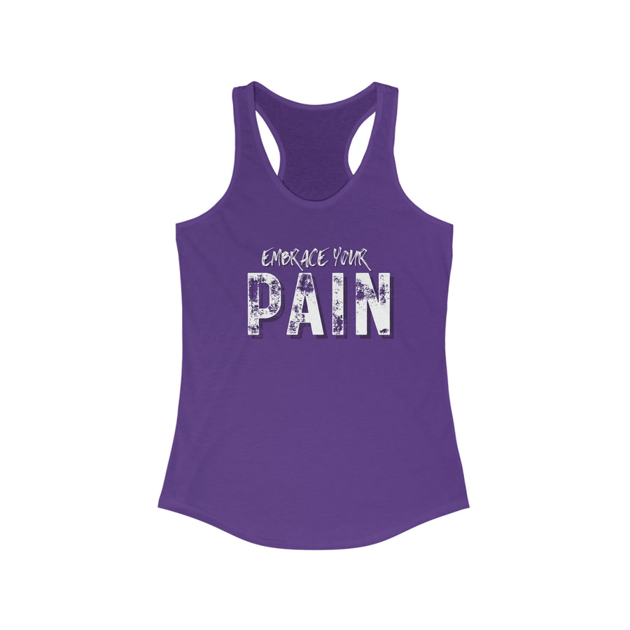 Women's Racerback - Embrace your pain