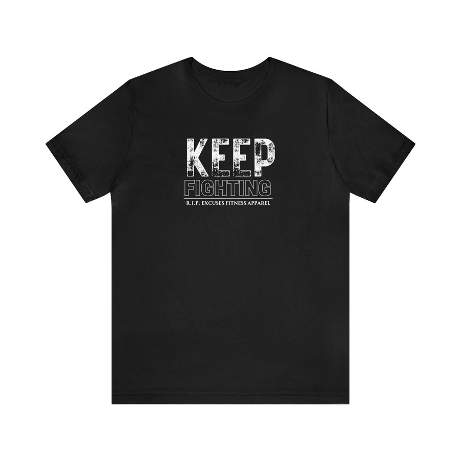 Unisex Cotton Tee - Keep Fighting