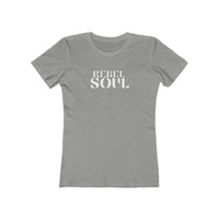 Women's The Boyfriend Tee - Rebel Soul