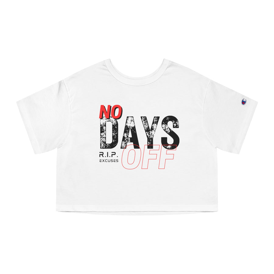 Champion Women's Crop Tee - No Days Off