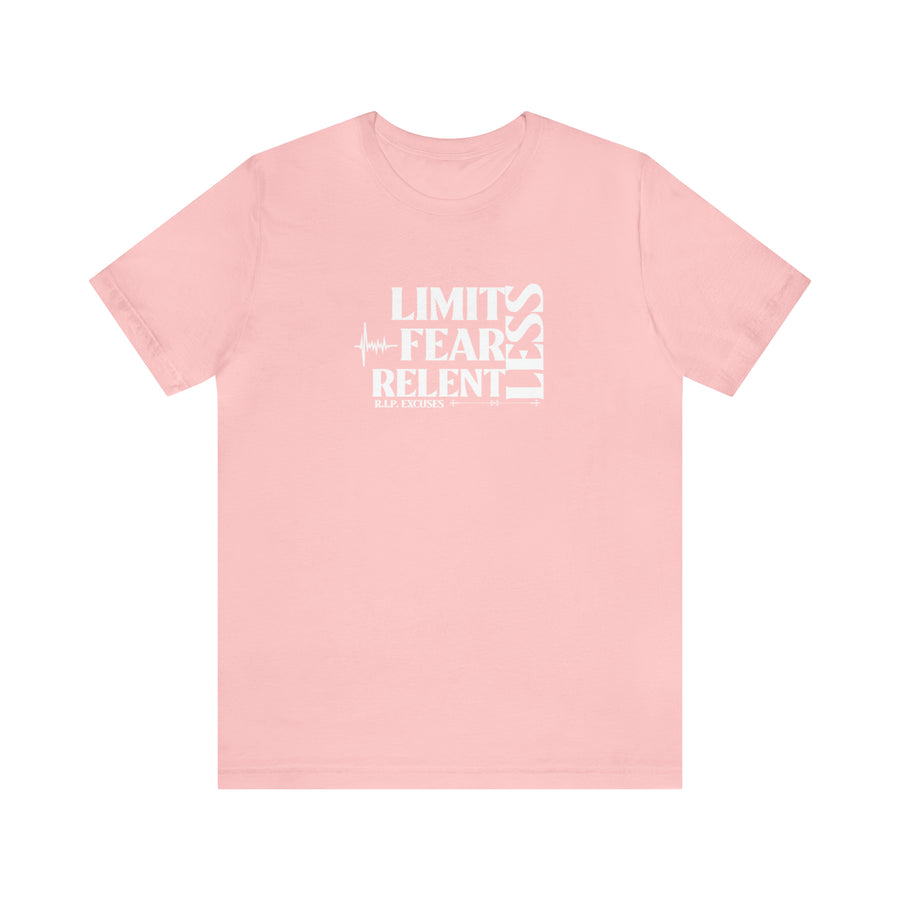 Unisex Jersey Tee - LimitLess, FearLess, RelentLess