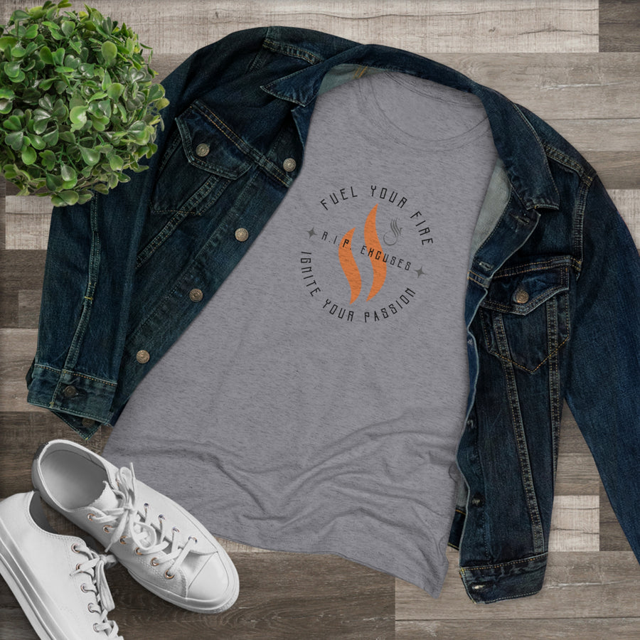 Women's Tri-blend Tee - Fuel your Fire, Ignite your Passion