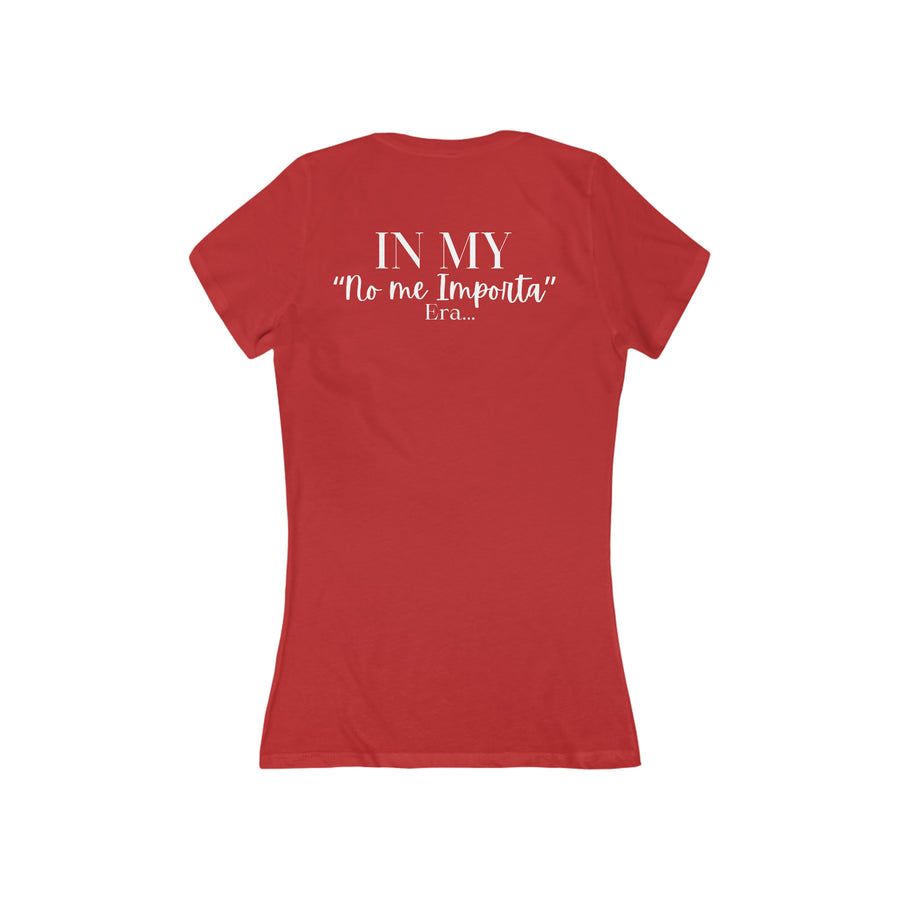 Women's V-neck Tee - "No me Importa" ERA