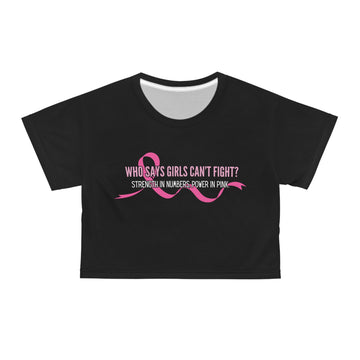 Crop Tee - WHO SAY'S GIRLS CAN'T FIGHT?