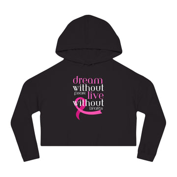 Women's Crop Hoodie - Dream without Fear - *SPECIAL EDITION*