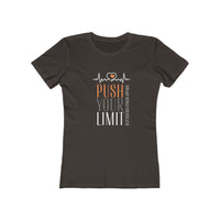 Women's The Boyfriend Tee - Push your Limit