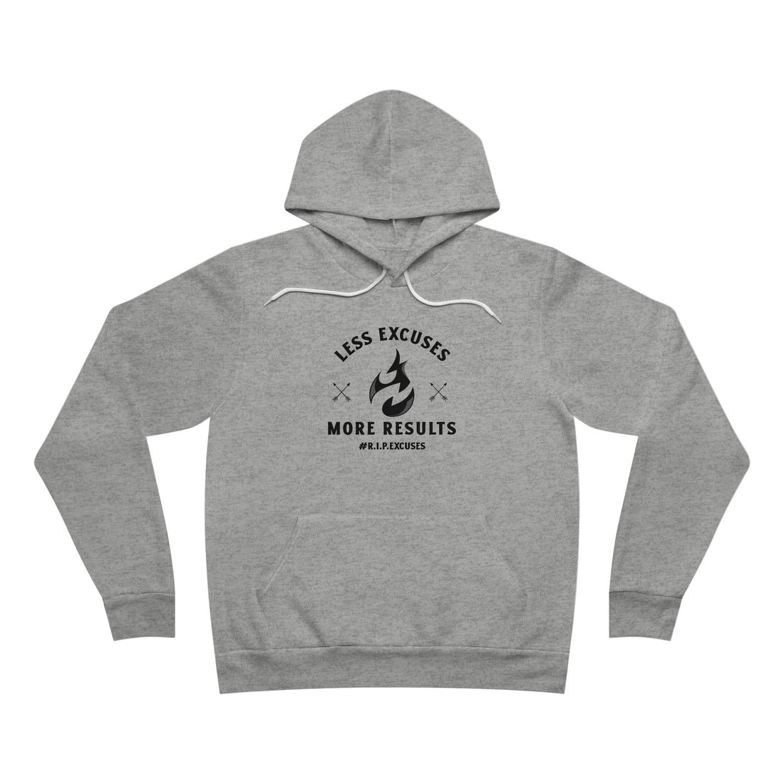 Unisex Fleece Pullover Hoodie - Less Excuses