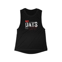 Women's Flowy Muscle Tank - No Days Off