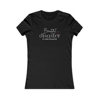 Women's Favorite Tee - Beautiful Disaster