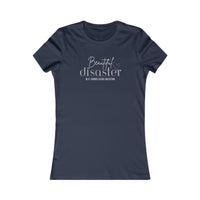 Women's Favorite Tee - Beautiful Disaster