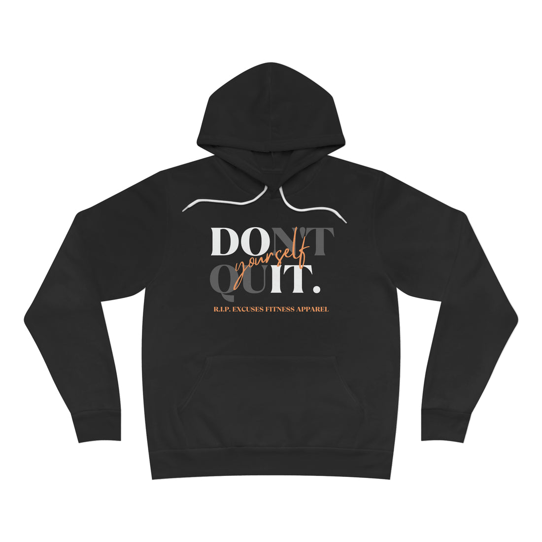 Unisex Fleece Pullover Hoodie - Don't Quit