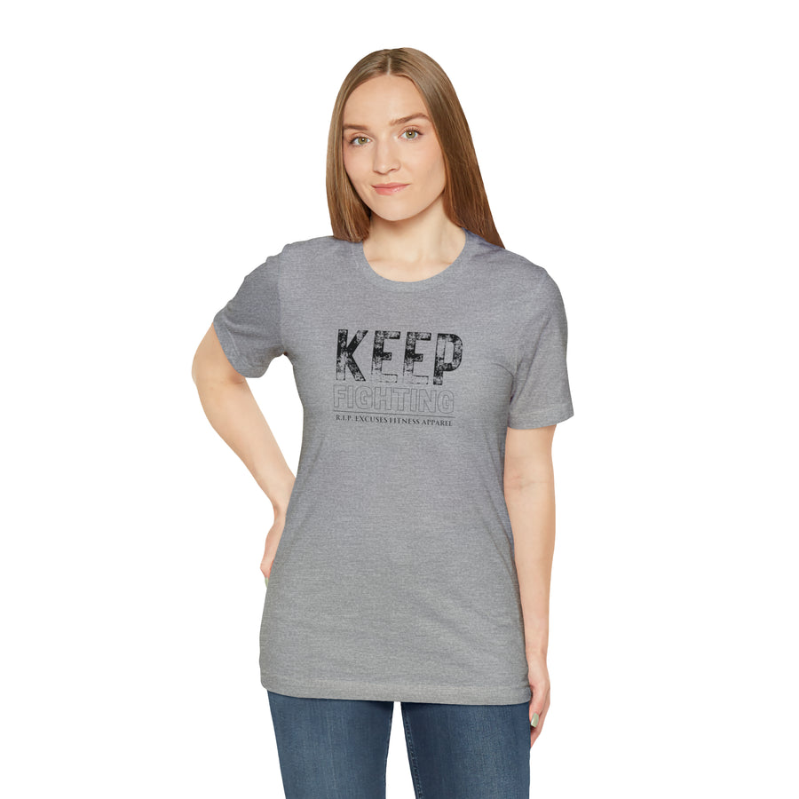 Unisex Cotton Tee - Keep Fighting