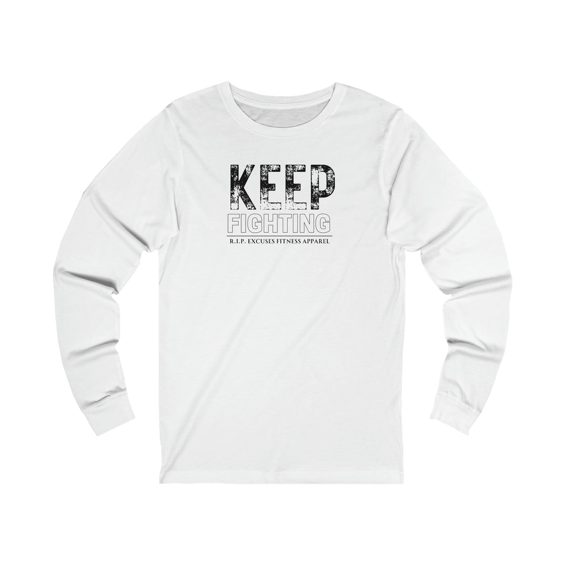 Unisex Long Sleeve Tee - Keep Fighting