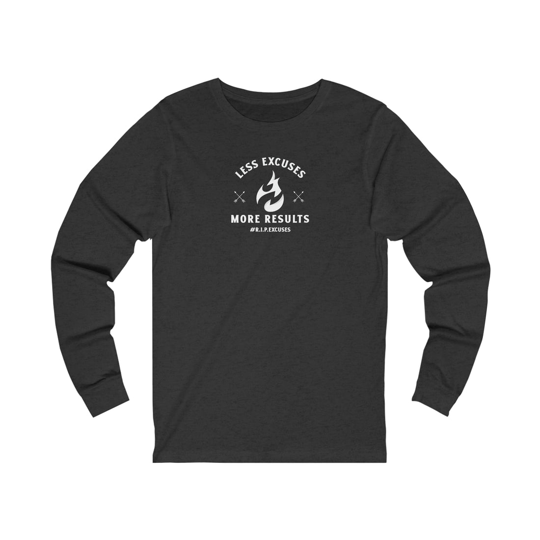 Unisex Jersey Long Sleeve Tee - Less Excuses