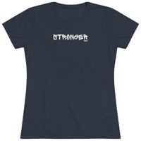 Women's Tri-blend Tee - Stronger