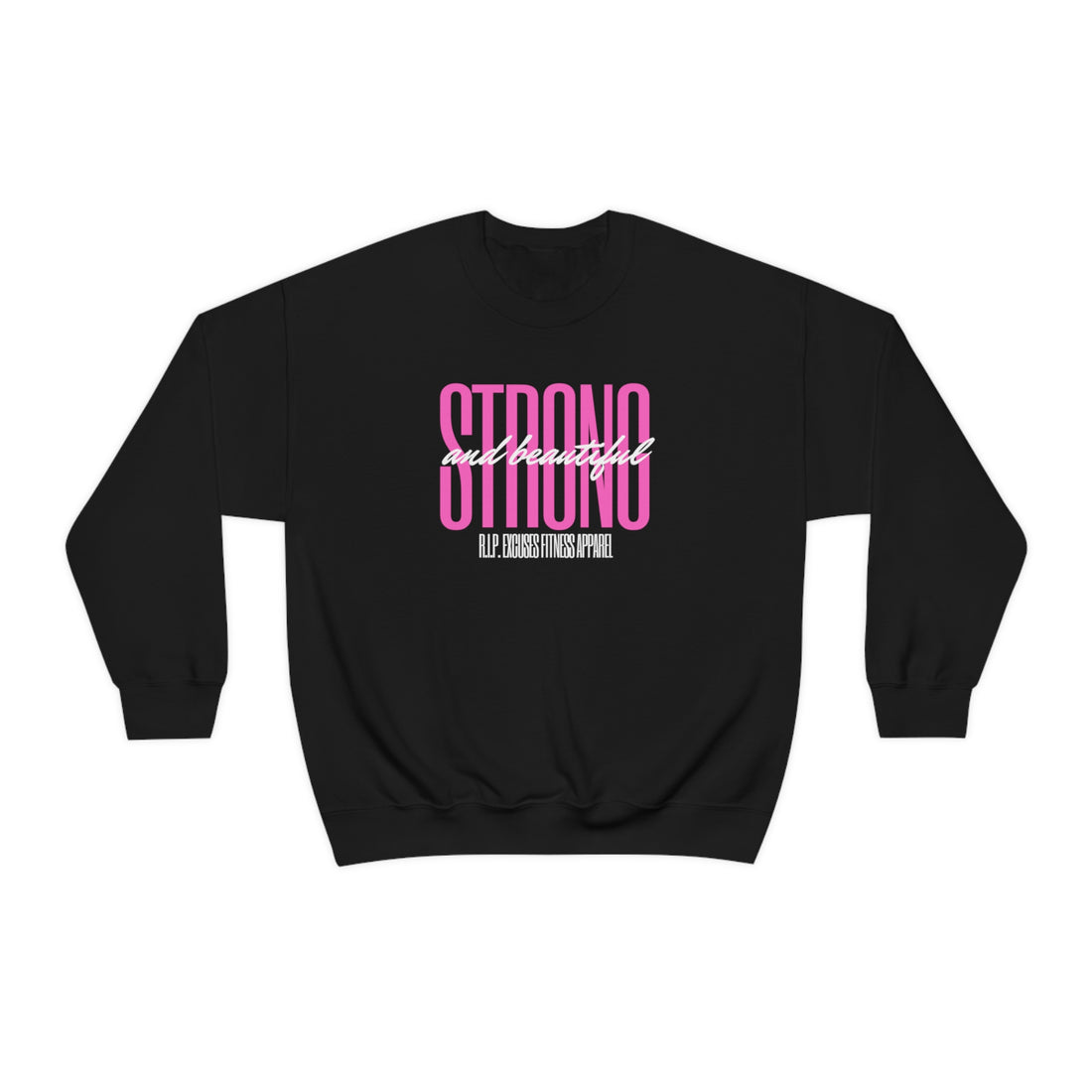 Unisex Heavy Blend Sweatshirt - Strong & Beautiful