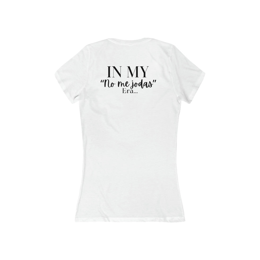 Women's V-neck Tee - "No me Jodas" ERA