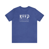 Unisex Cotton Tee - Keep Fighting