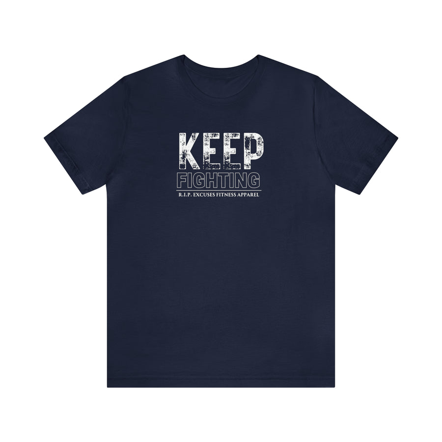 Unisex Cotton Tee - Keep Fighting