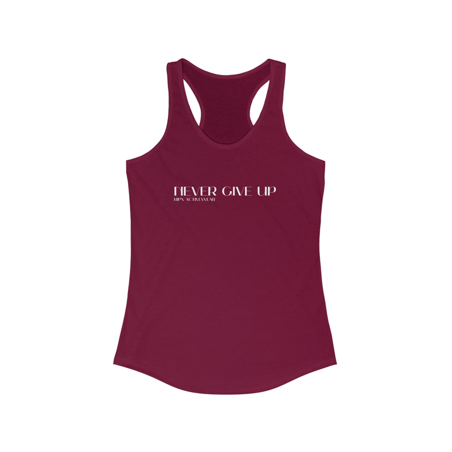 Women's Racerback - Never Give Up