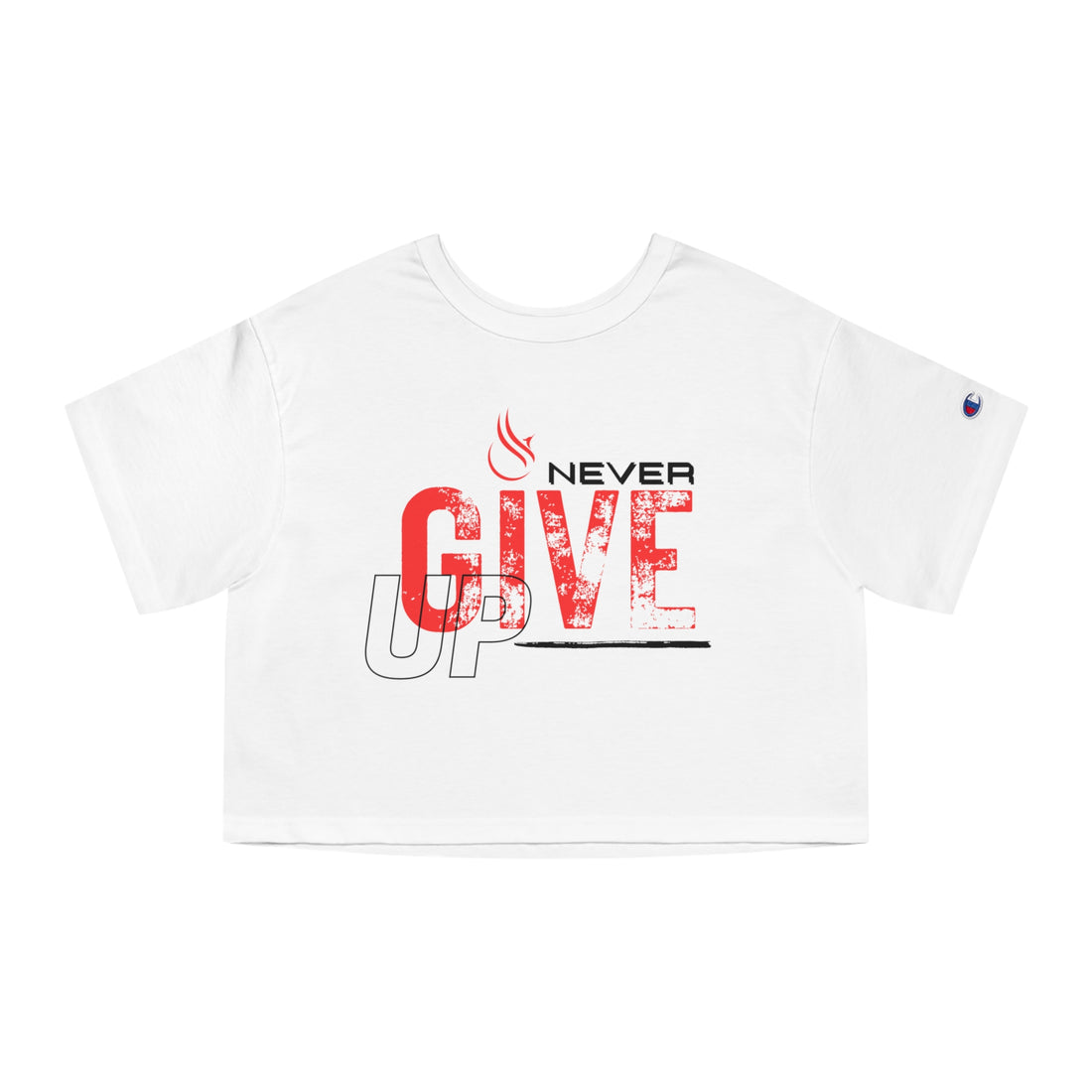 Champion Women's Crop Tee - Never Give Up