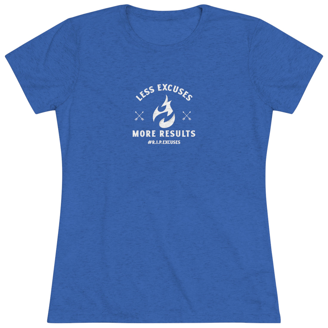 Women's Tri-blend Tee - Less Excuses