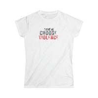 Women's Fitted Tee - Today We Choose Violence