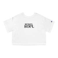 Champion Women's Crop Tee - Rebel Soul