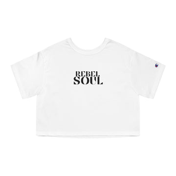 Champion Women's Crop Tee - Rebel Soul