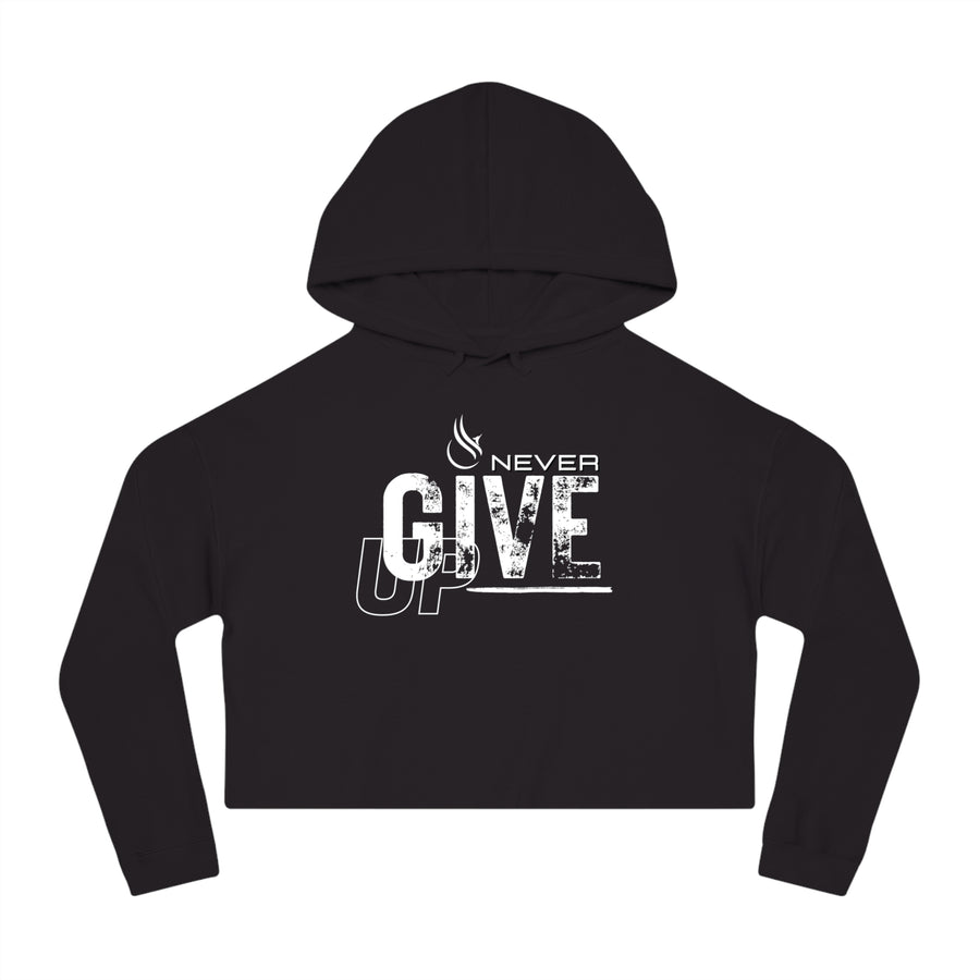 Women's Crop Hooded Sweatshirt - Never Give Up