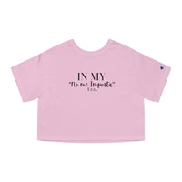 Champion Women's Crop Tee - "No me Importa" ERA