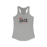 Women's Racerback Tank - No Days Off