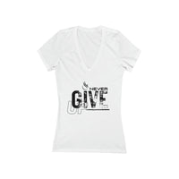 Women' Deep V-Neck Tee - Never Give Up