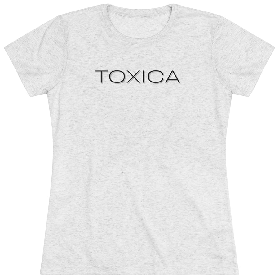 Women's Tri-blend Tee - TOXICA