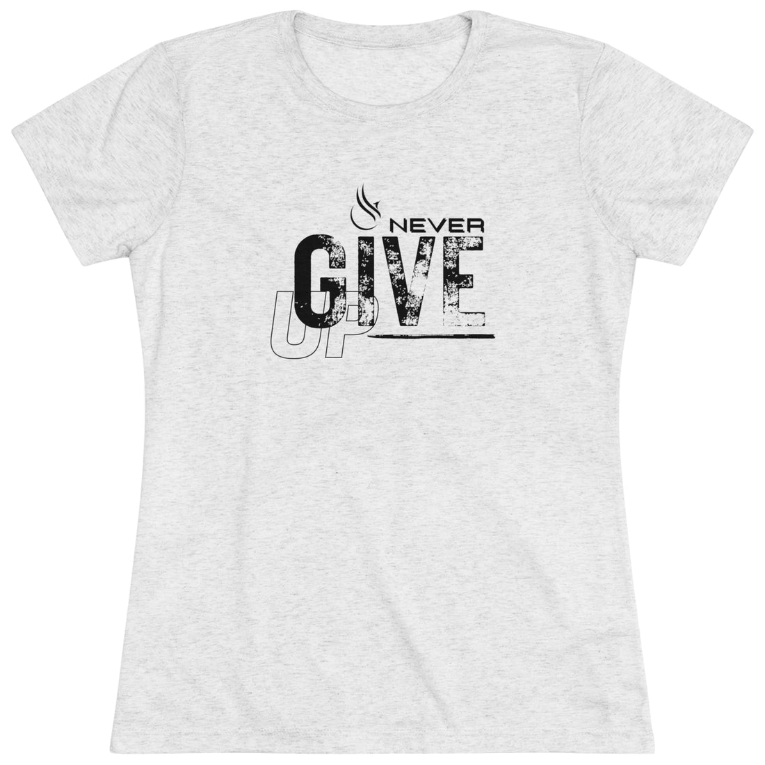 Women's Tri-blend Tee - Never Give Up