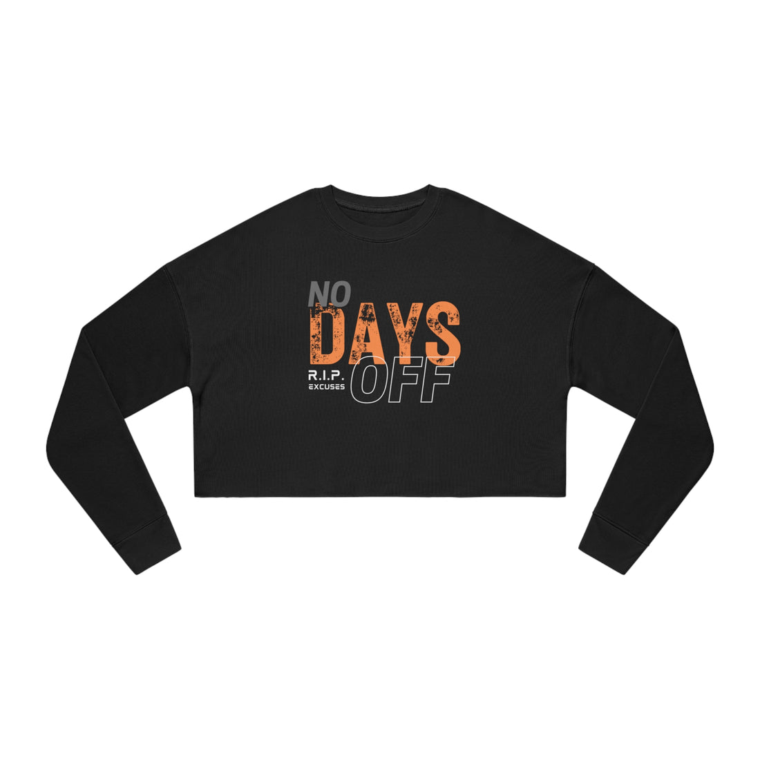 Women's Cropped Longsleeve - No Days Off