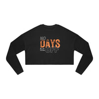 Women's Cropped Longsleeve - No Days Off