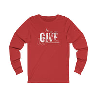 Unisex Jersey Long Sleeve Tee - Never Give Up