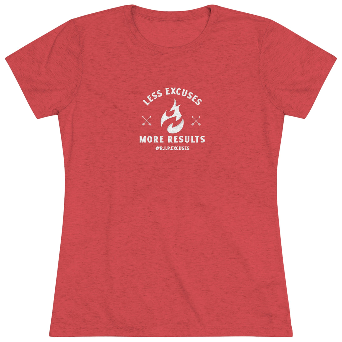 Women's Tri-blend Tee - Less Excuses