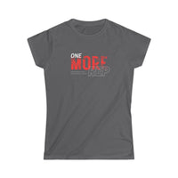 Women's Softstyle Tee - One more Rep