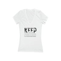 Women' Deep V-Neck Tee - Keep Fighting