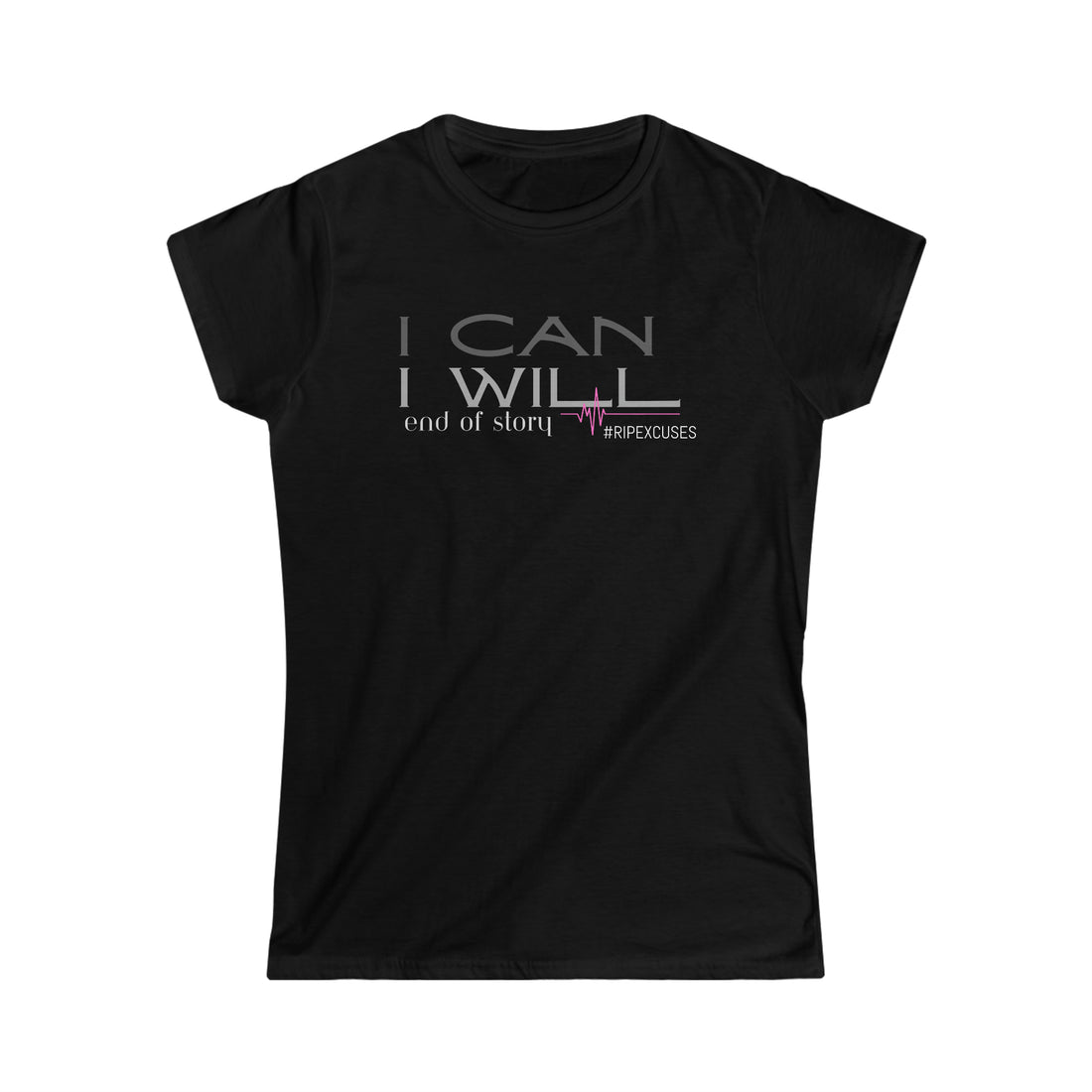 Women's Fitted Tee - I Can & I Will