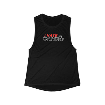 Women's Muscle Tank - I Hate Cardio