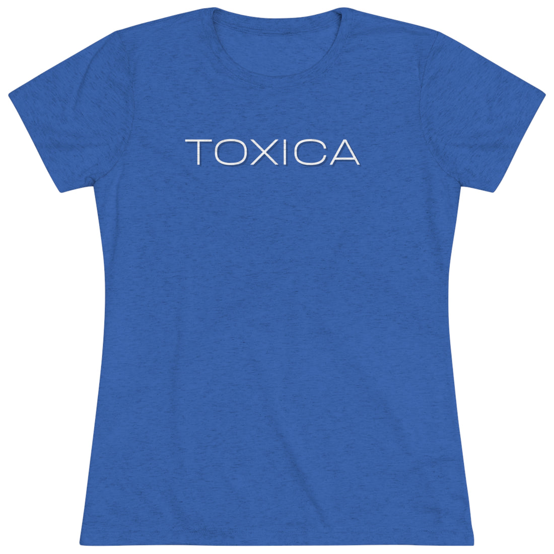 Women's Tri-blend Tee - TOXICA