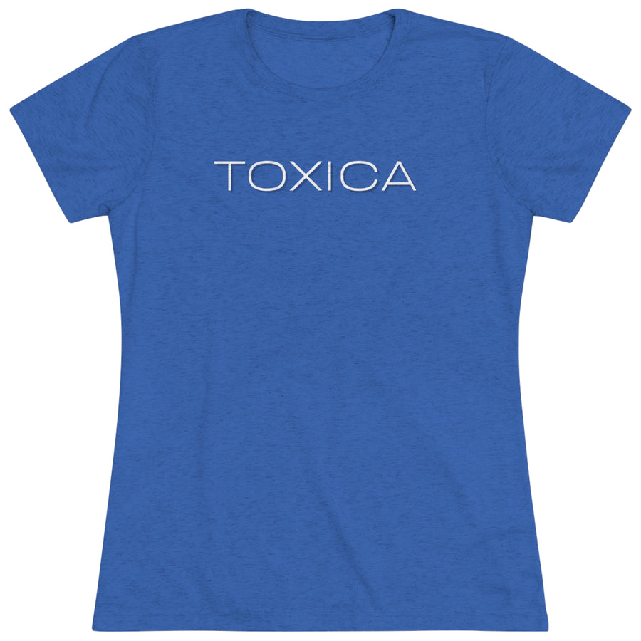 Women's Tri-blend Tee - TOXICA