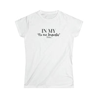 Women's Fitted Tee - "No me Importa" ERA